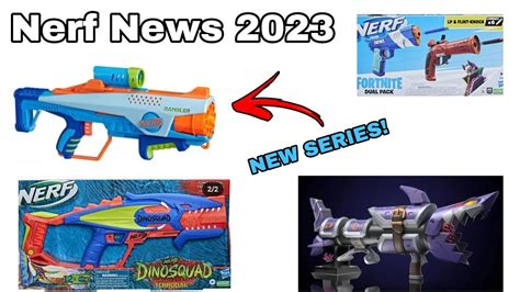 new nerf guns 2023.